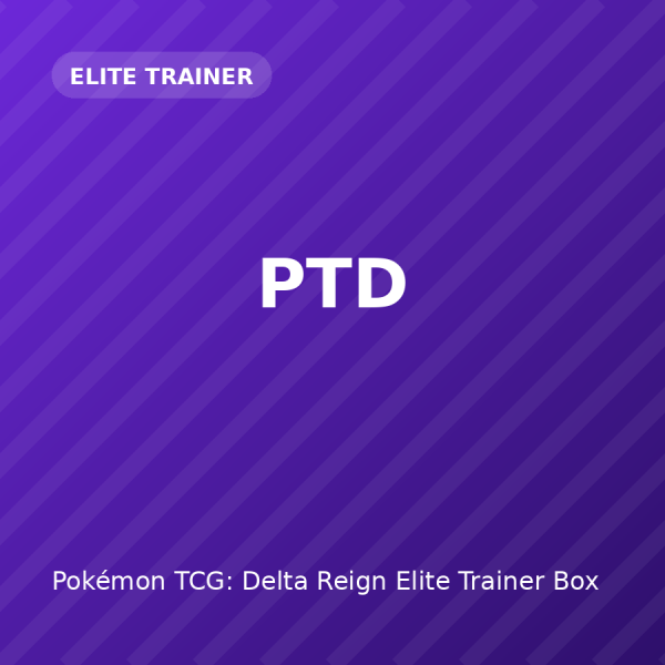 Pokémon TCG: Delta Reign Elite Trainer Box